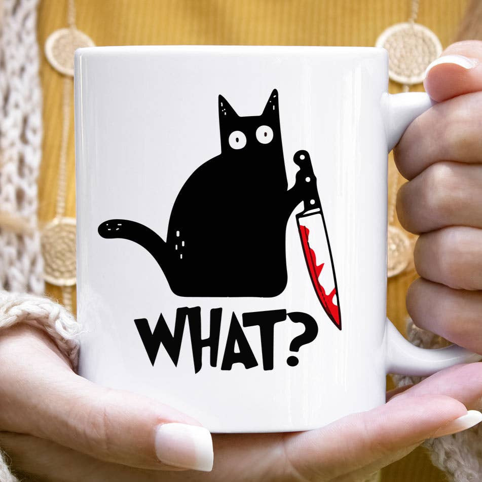 Cat Knife What - Funny Black Cat Coffee Mug