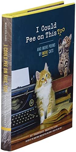 I Could Pee On This Too