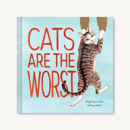 Cats Are the Worst