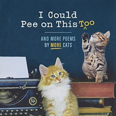 I Could Pee On This Too